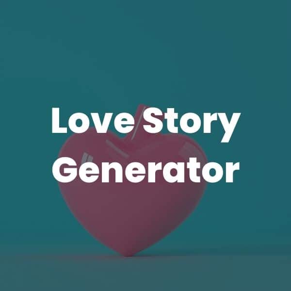 Love Story Generator